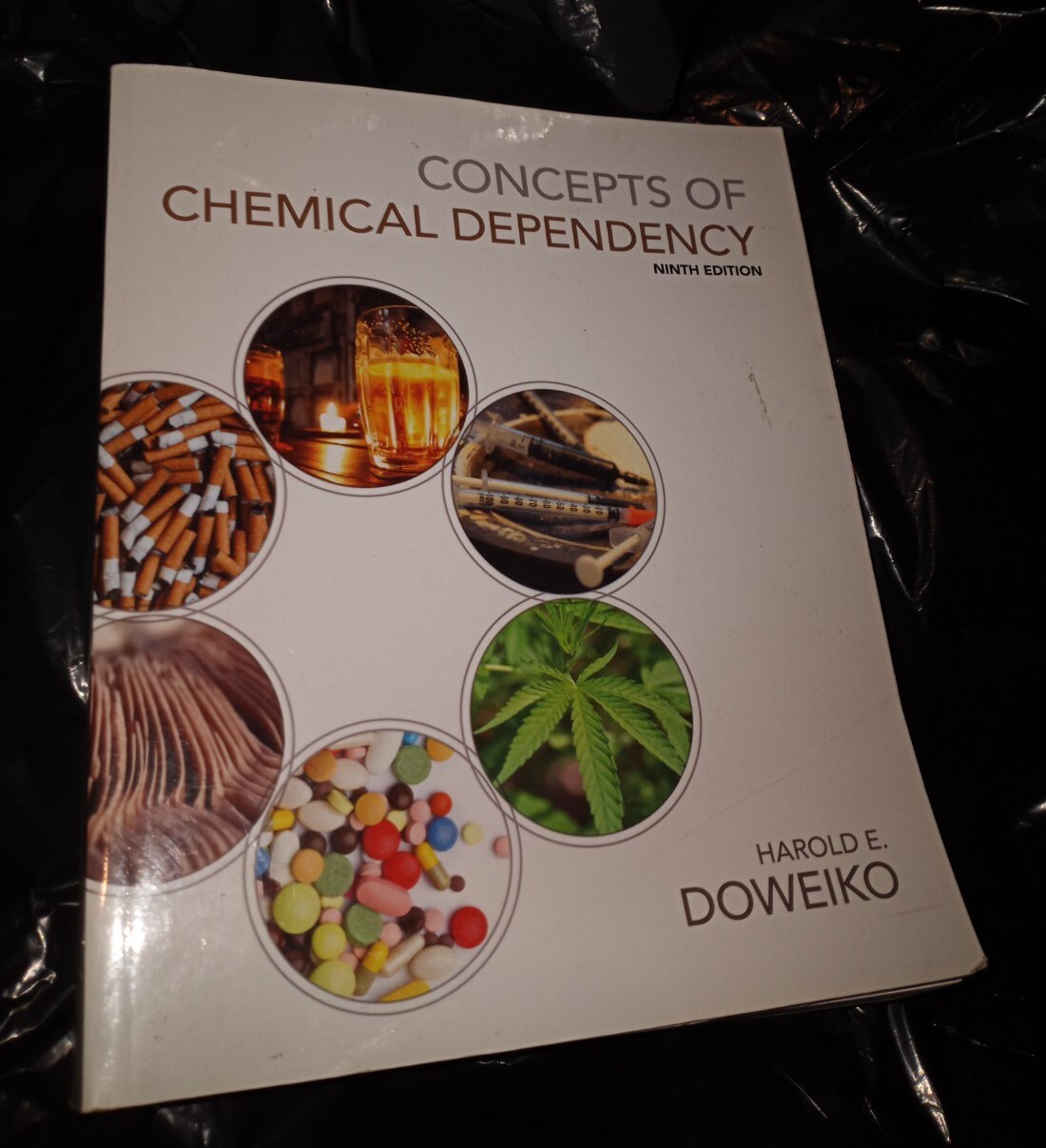Concepts of Chemical Dependency (Book Only) by Doweiko, Harold E. (Paperback)