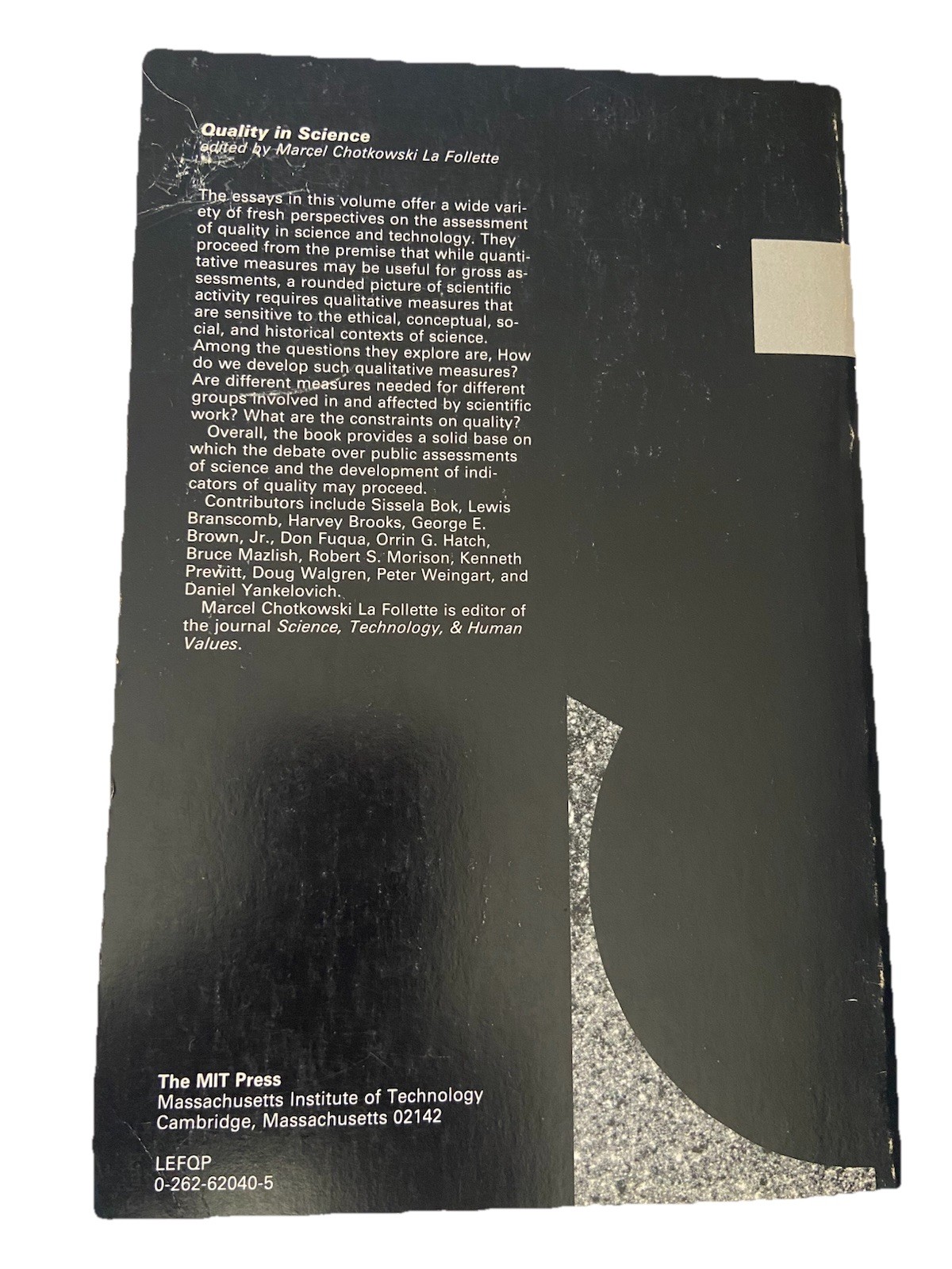 Quality In Science by Follette, Marcel Chotkowski La [Editor] 1982 PB