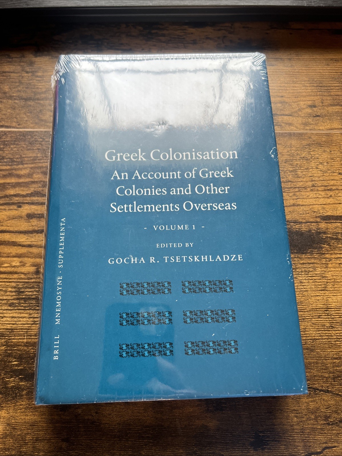 Greek Colonisation: An Account of Greek Colonies and Other Settlements Overseas,