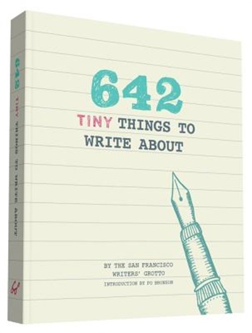 642 Tiny Things to Write about (Hardback or Cased Book)