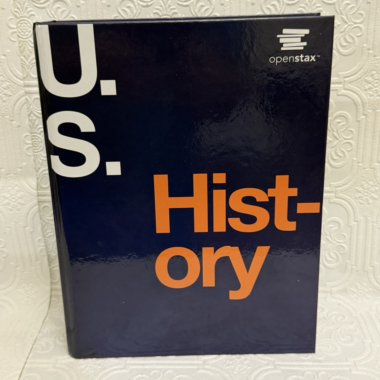 U.S. History by OpenStax [Official Print Version, hardcover, full color] See Pic