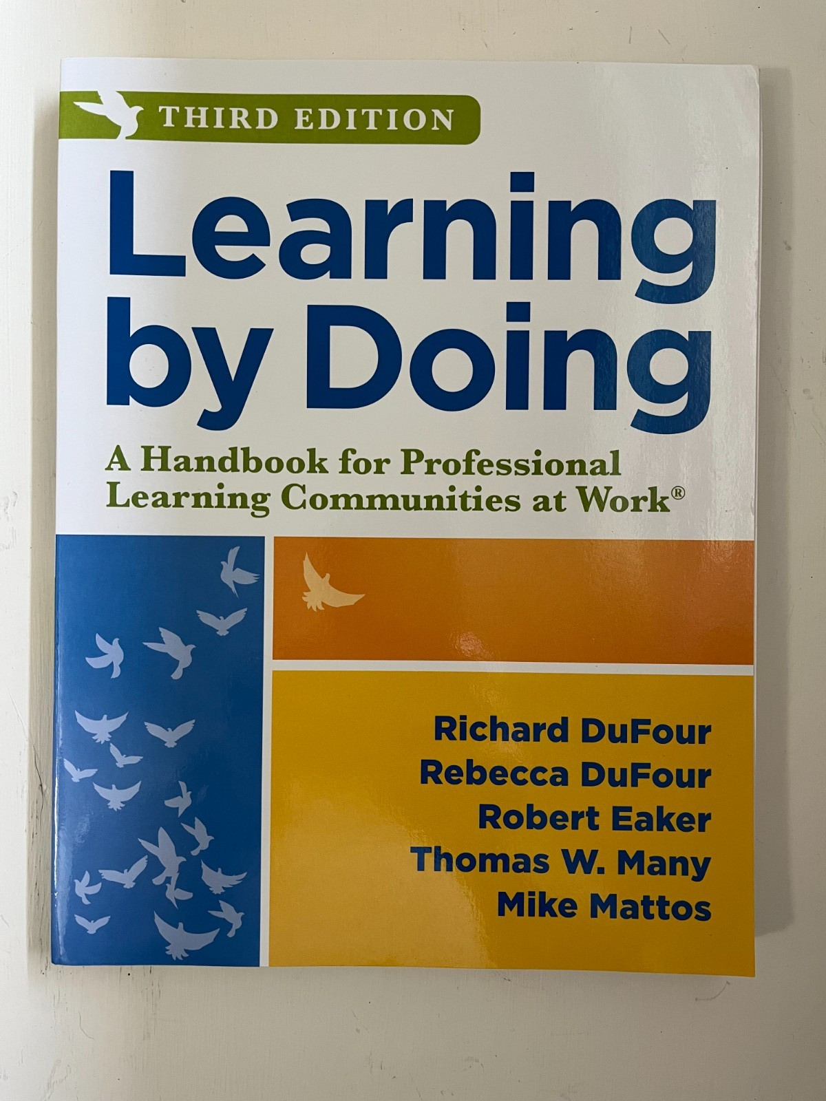 Learning by Doing : A Handbook for Professional Learning Communities at Work,…