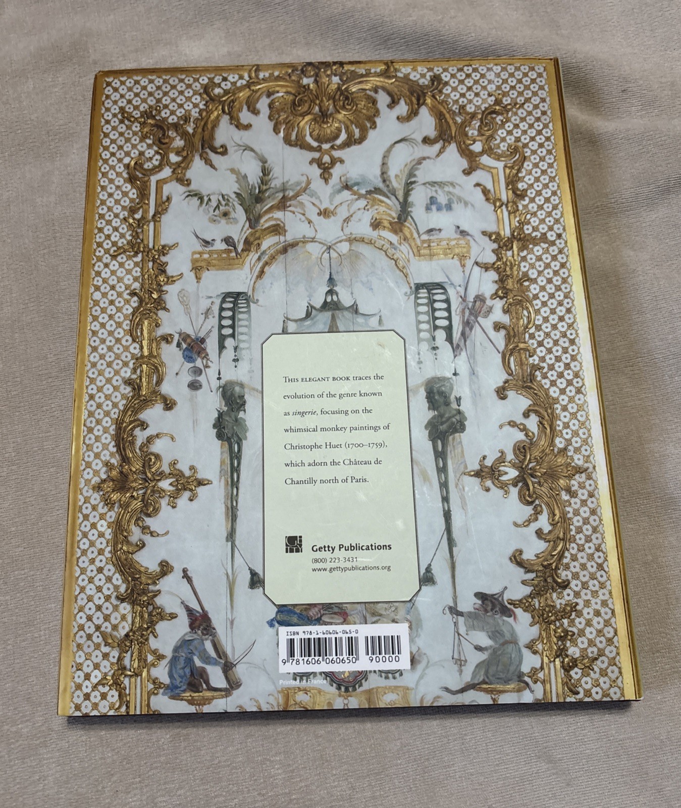 The Monkeys of Christophe Huet Singeries in French Decorative Arts 2011 HC Book