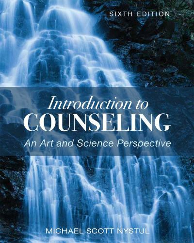 Introduction to Counseling: An Art and Science Perspective by Nystul, Michael