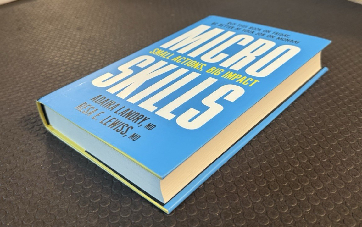 Microskills : Small Actions, Big Impact, Hardcover by Dr. A. Landry **NEW**