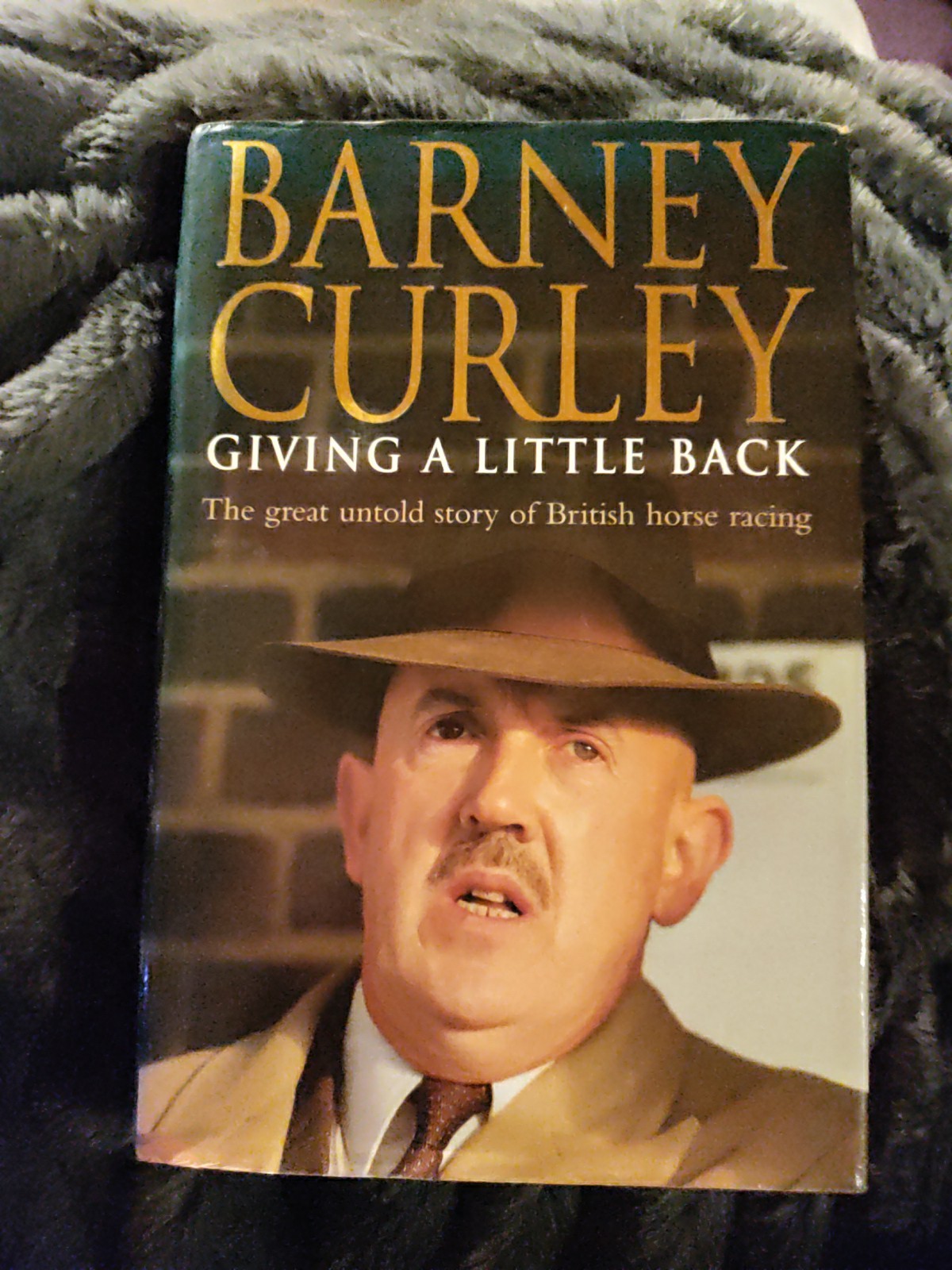 Giving A Little Back: My Autobiography by Curley, Barney Hardcover