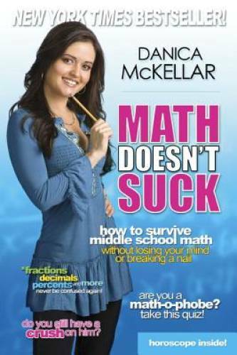 Math Doesn’t Suck: How to Survive Middle School Math Without Losing Your – GOOD