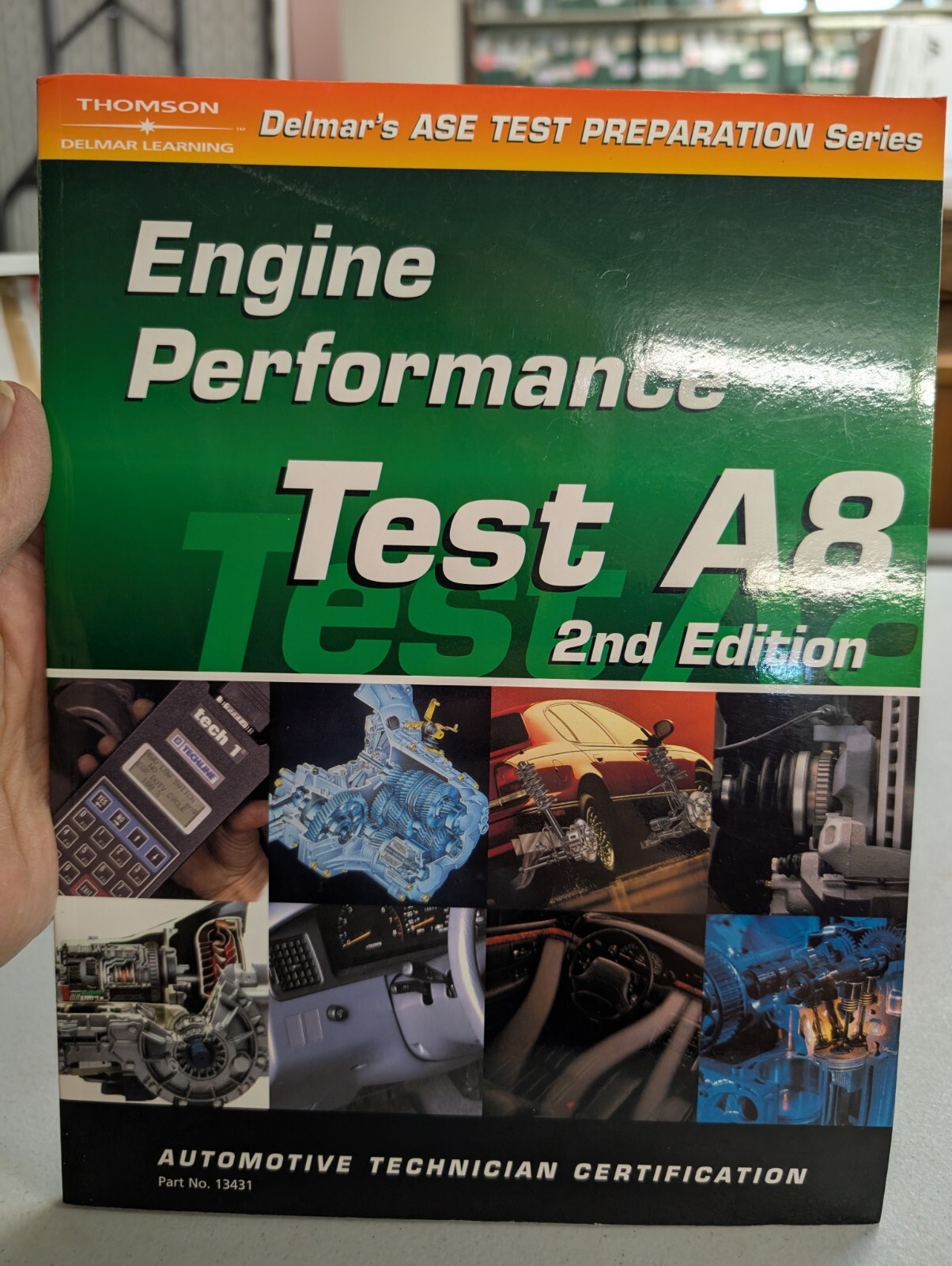 Engine Performance Test A8 2nd Ed Auto Tech Cert #13431 PB LN 250619