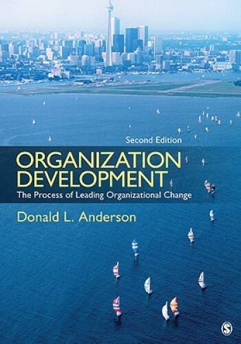 Organization Development: The Process of Leading Organiza – ACCEPTABLE
