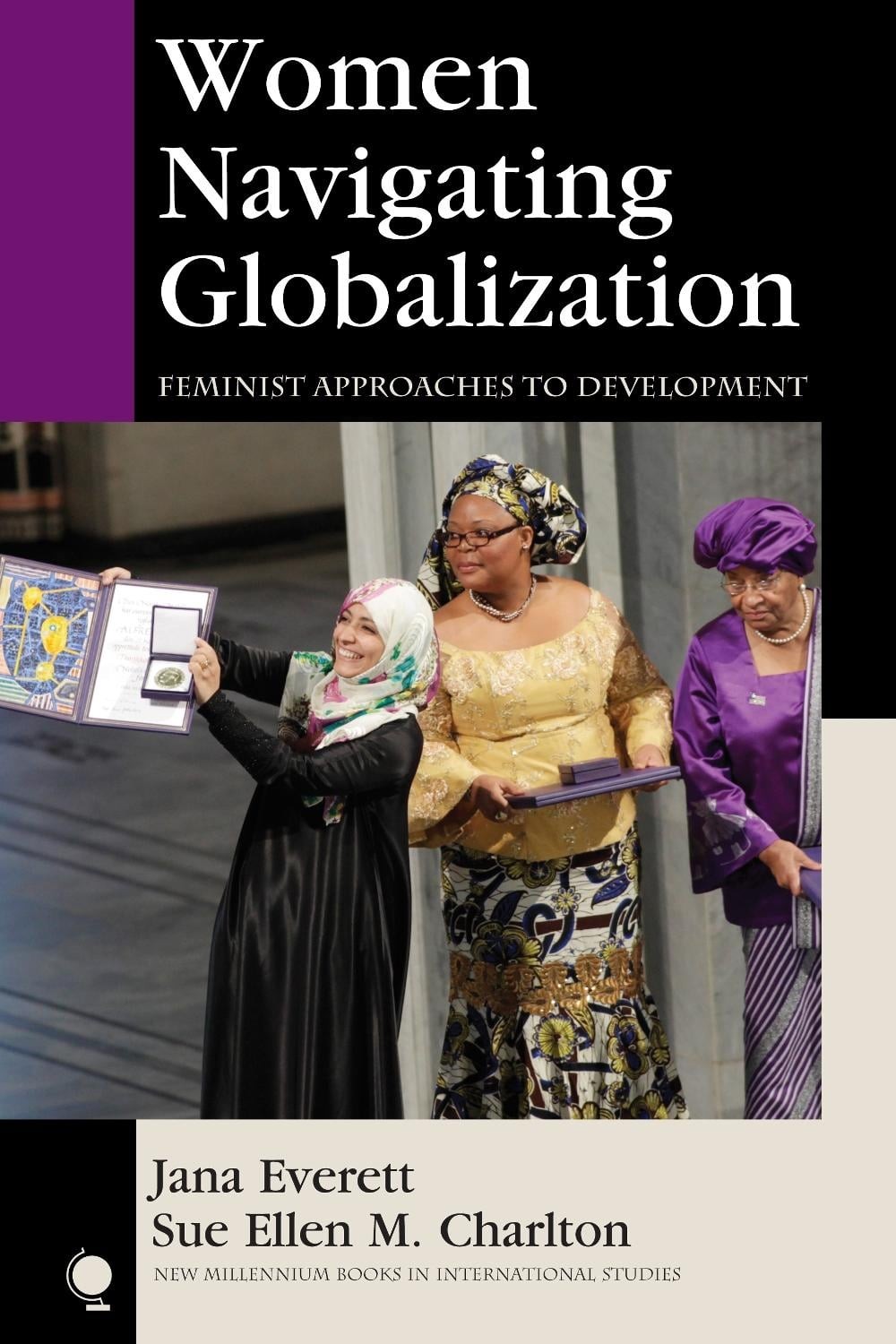 Women Navigating Globalization: Feminist Approaches to Development by Jana Evere
