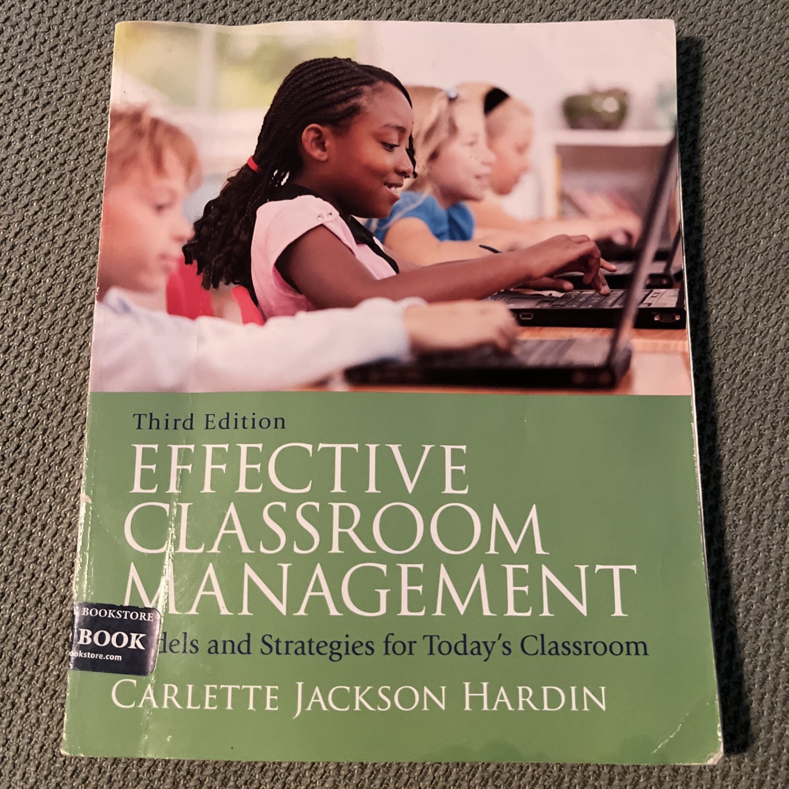 Effective Classroom Management: Third 3rd Edition, Carlette Jackson Hardin