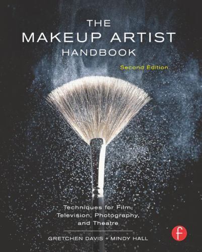 The Makeup Artist Handbook: Techniques for Film, Television, Photography, and…