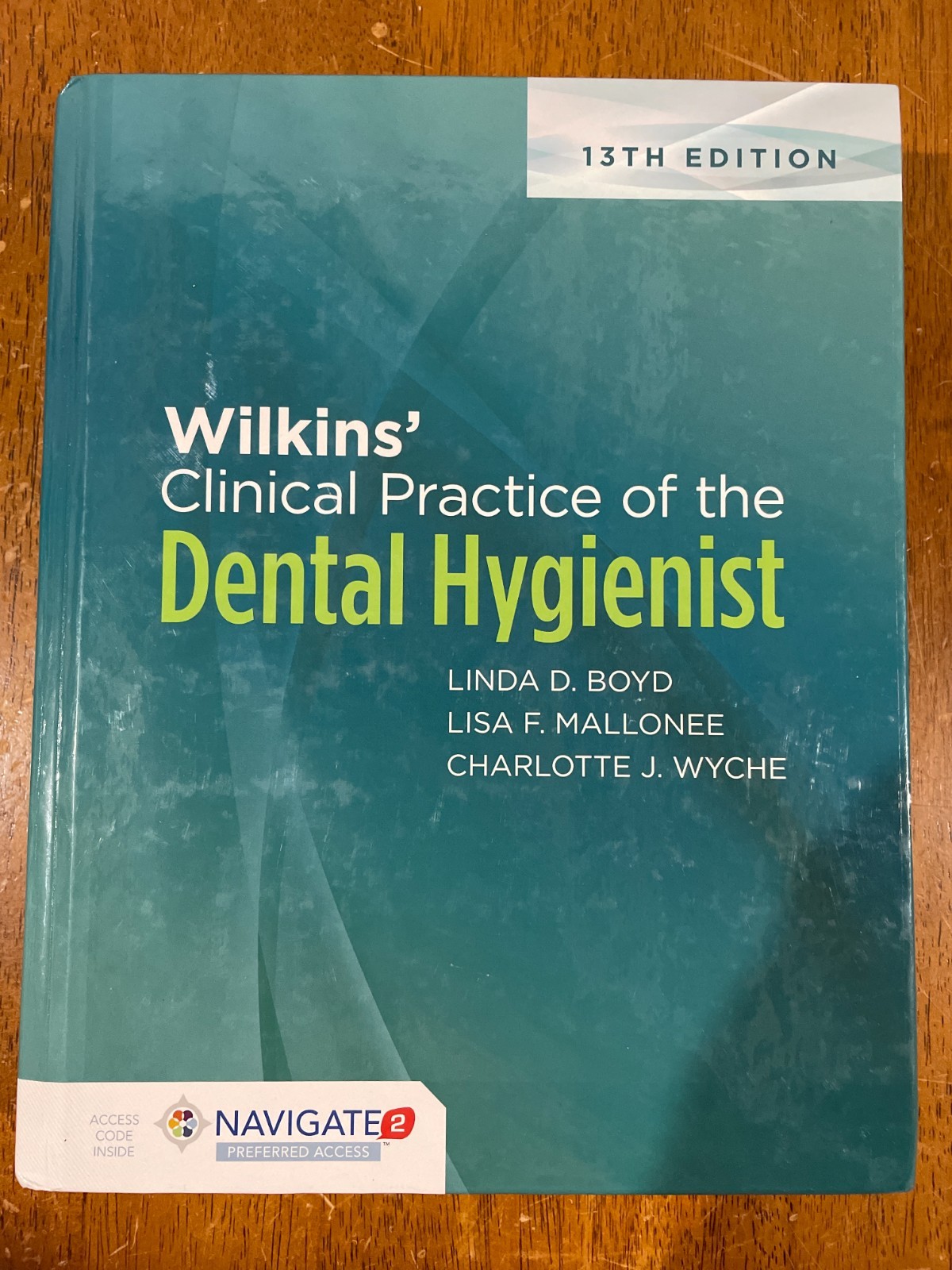 Wilkins’ Clinical Practice of the Dental Hygienist 13th Ed Hardcover UNUSED CODE