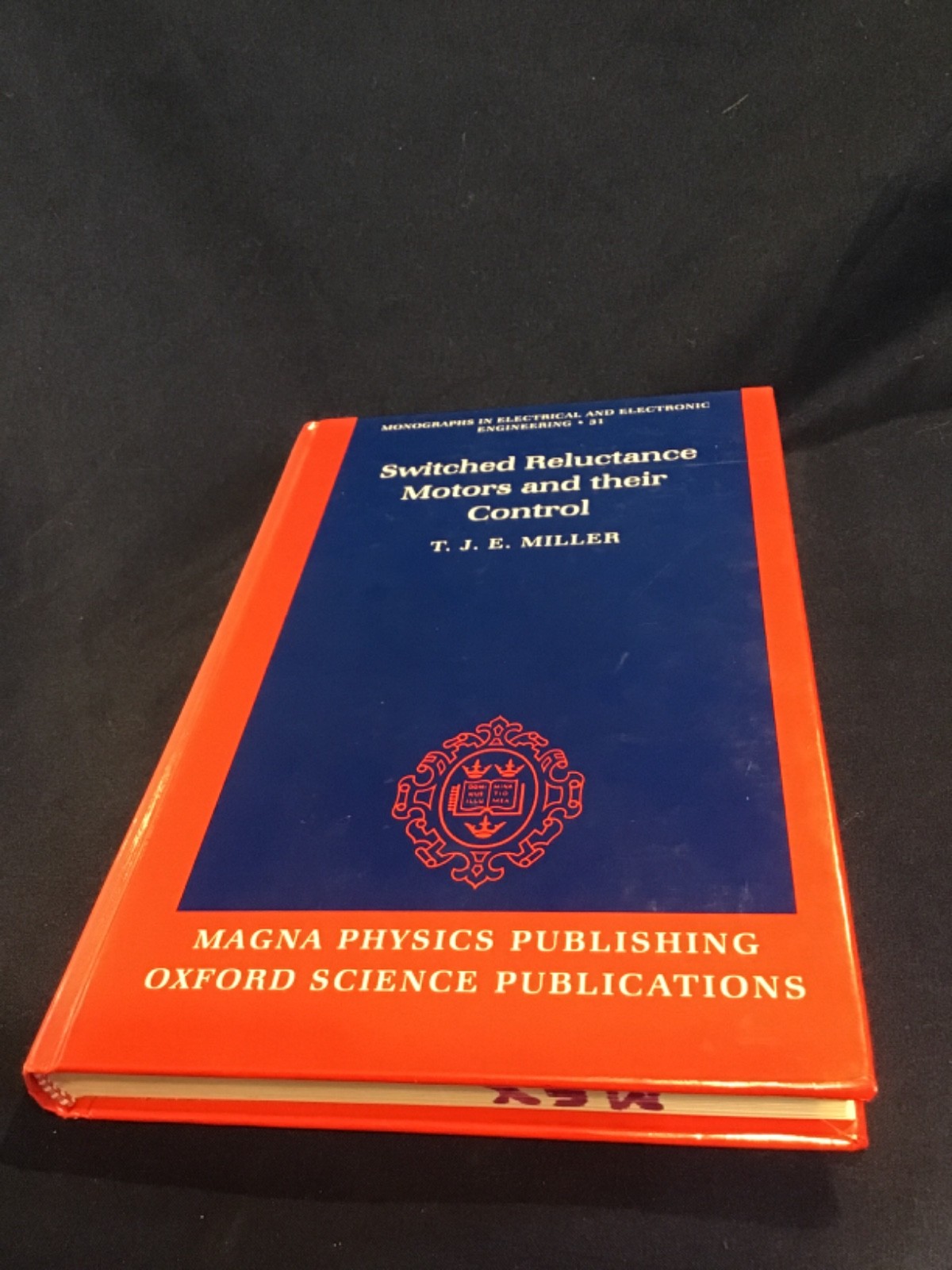 Switched Reluctance Motors and Their – Hardcover, by Miller T.J.E. – Very Good