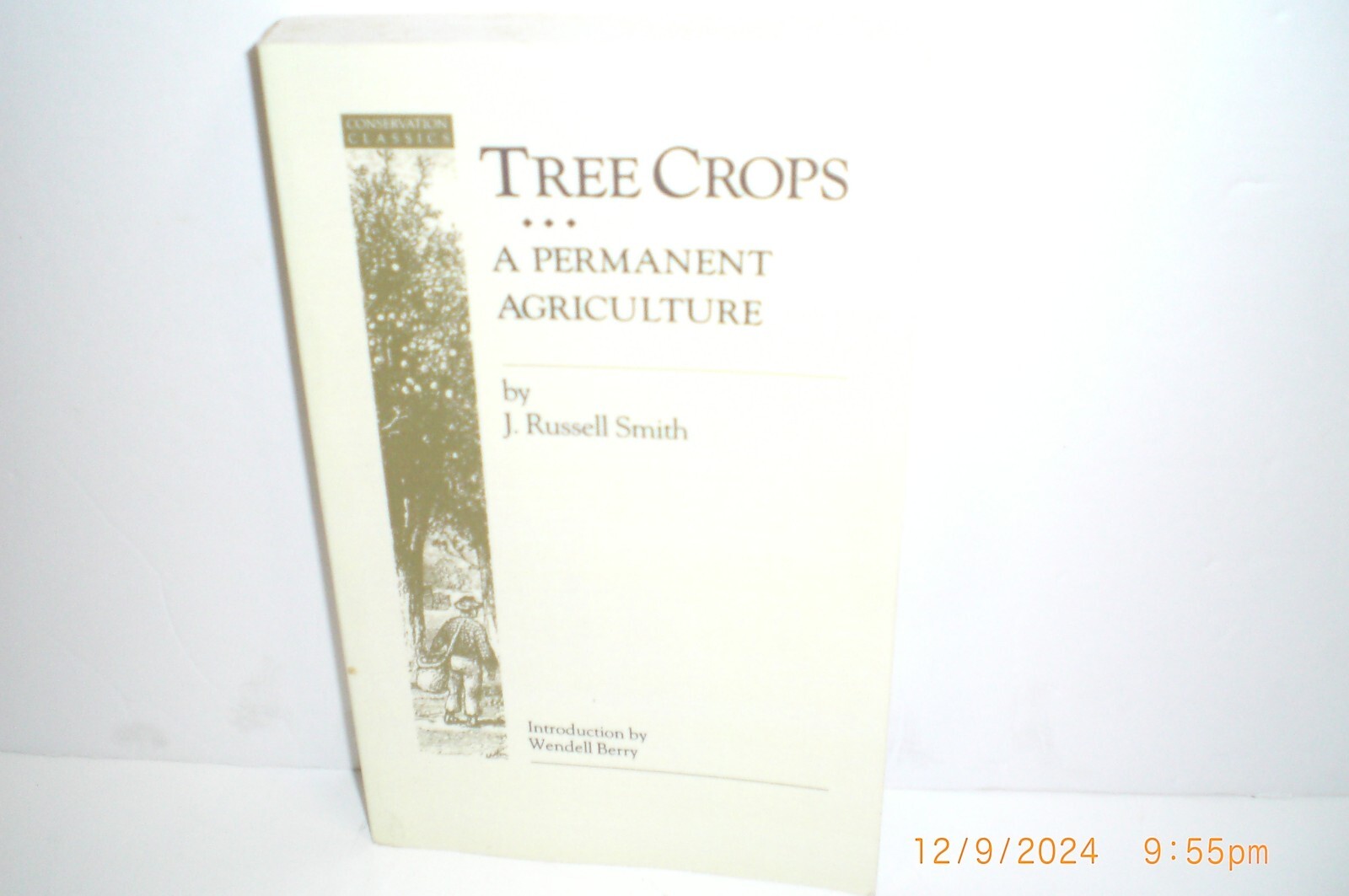 Tree Crops a Permanent Agriculture by J. Russell Smith Paperback