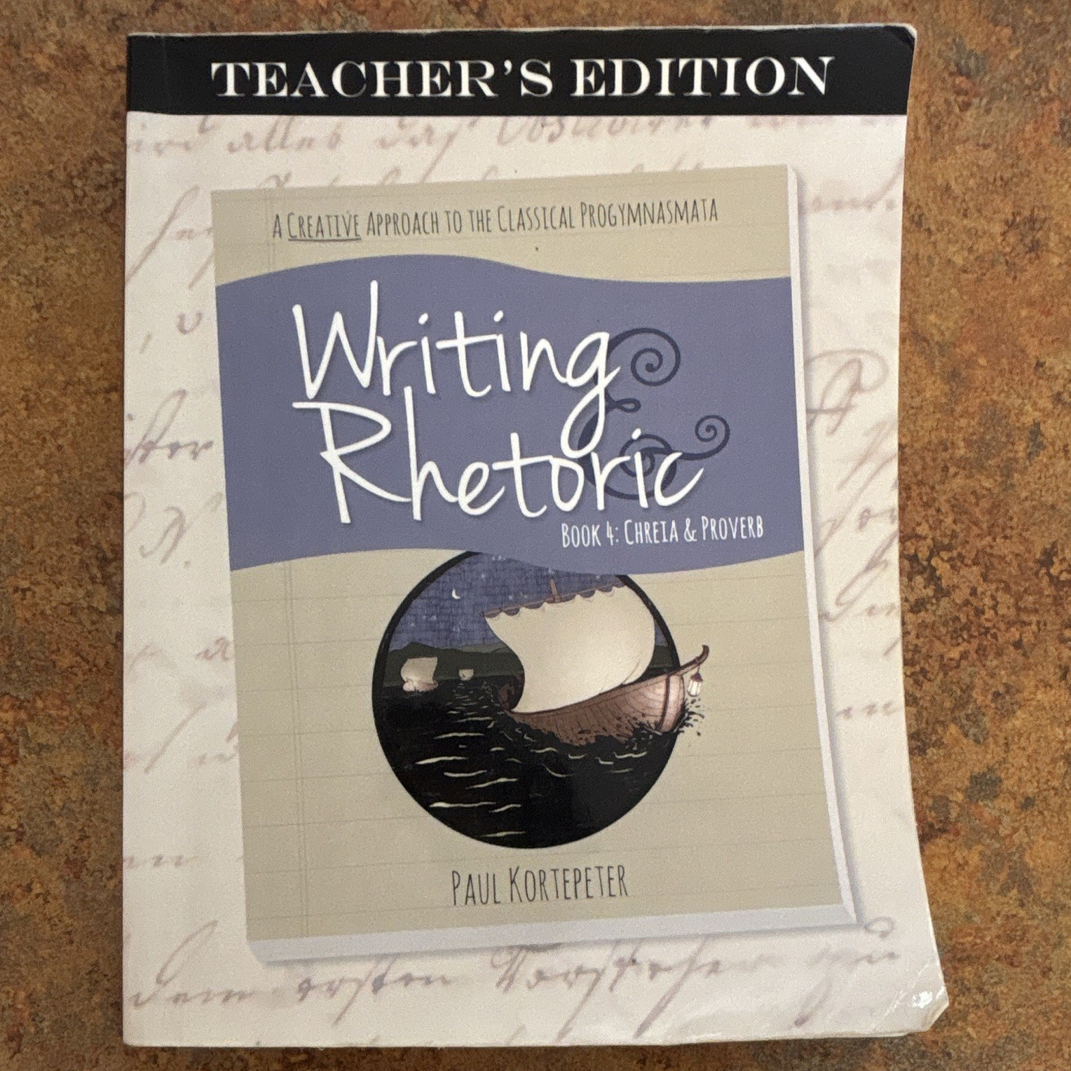 Classical Academic Press Writing & Rhetoric Book 1 Chreia & Proverb TE 2015