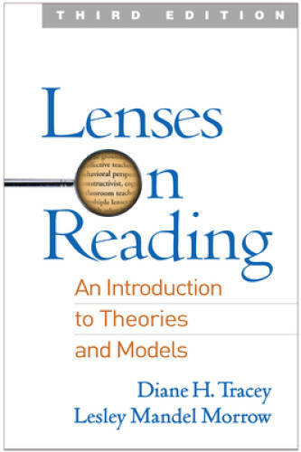 Lenses on Reading, Third Edition: An Introduction to Theories and Models – GOOD