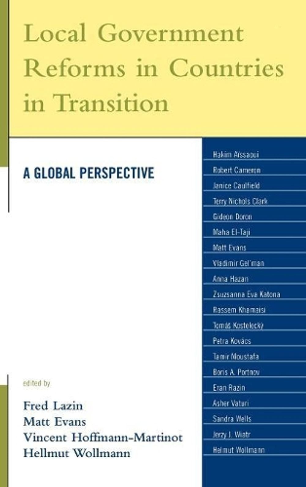 Local Government Reforms in Countries in Transition: A Global Perspective by Mat