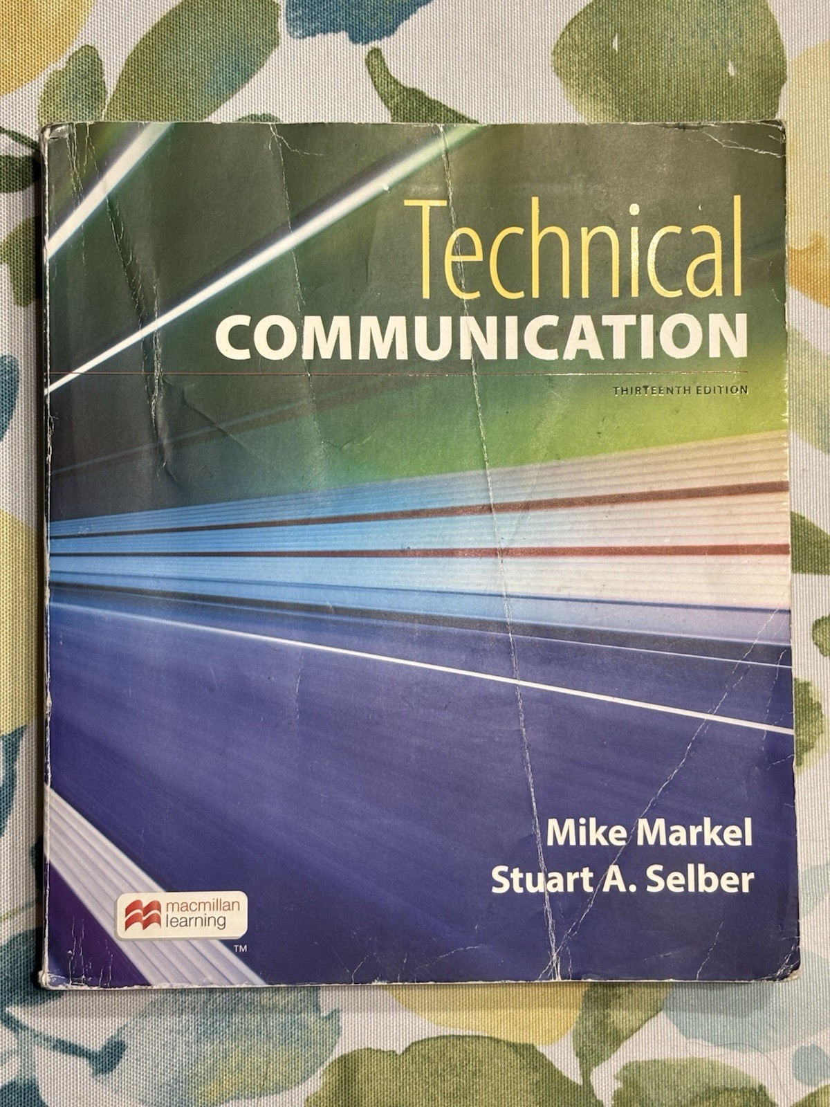 Technical Communication by Stuart Selber and Mike Markel (2020, Trade Paperback)