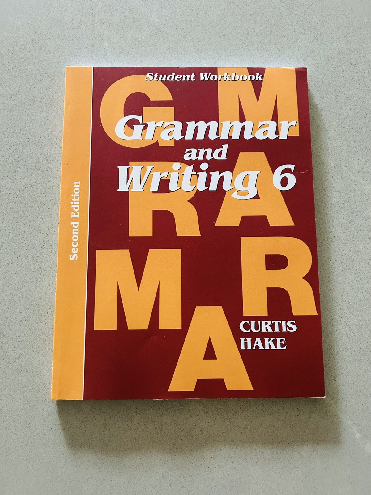 Saxon Grammar and Writing Grade 6 Student Workbook