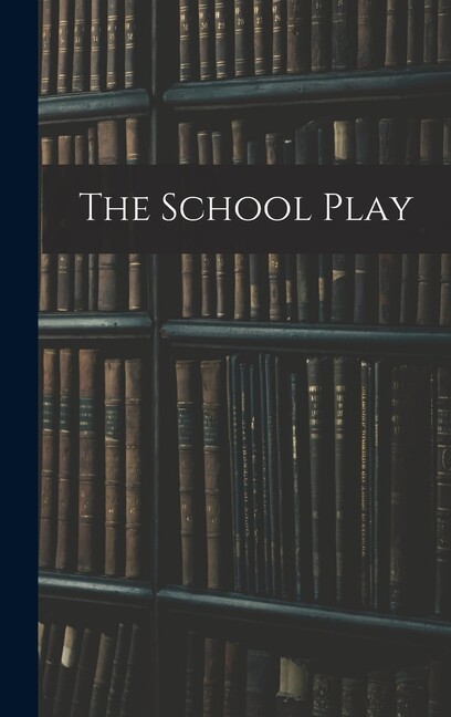 The School Play