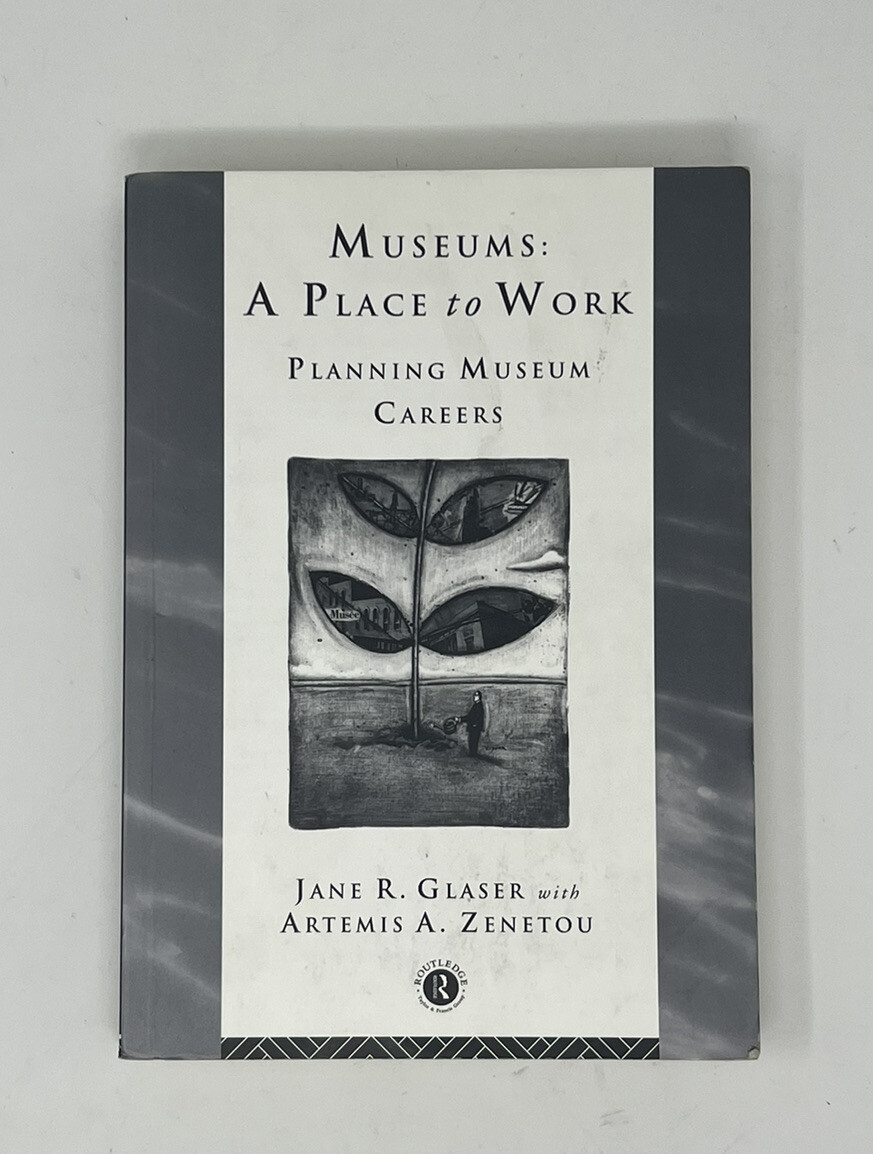 Heritage Studies Museums A Place To Work Planning Museum Careers Textbook