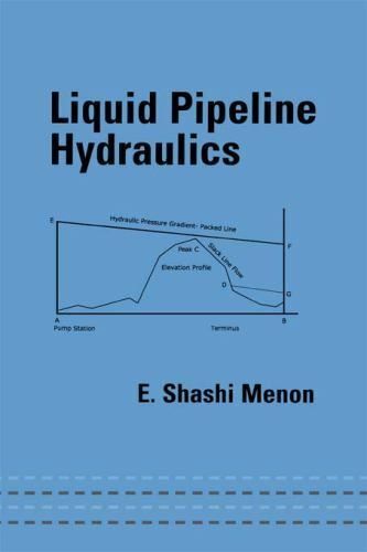 Liquid Pipeline Hydraulics, Paperback by Menon, E. Shashi, Like New Used, Fre…