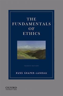 The Fundamentals of Ethics, Shafer-Landau, Russ, Good Book