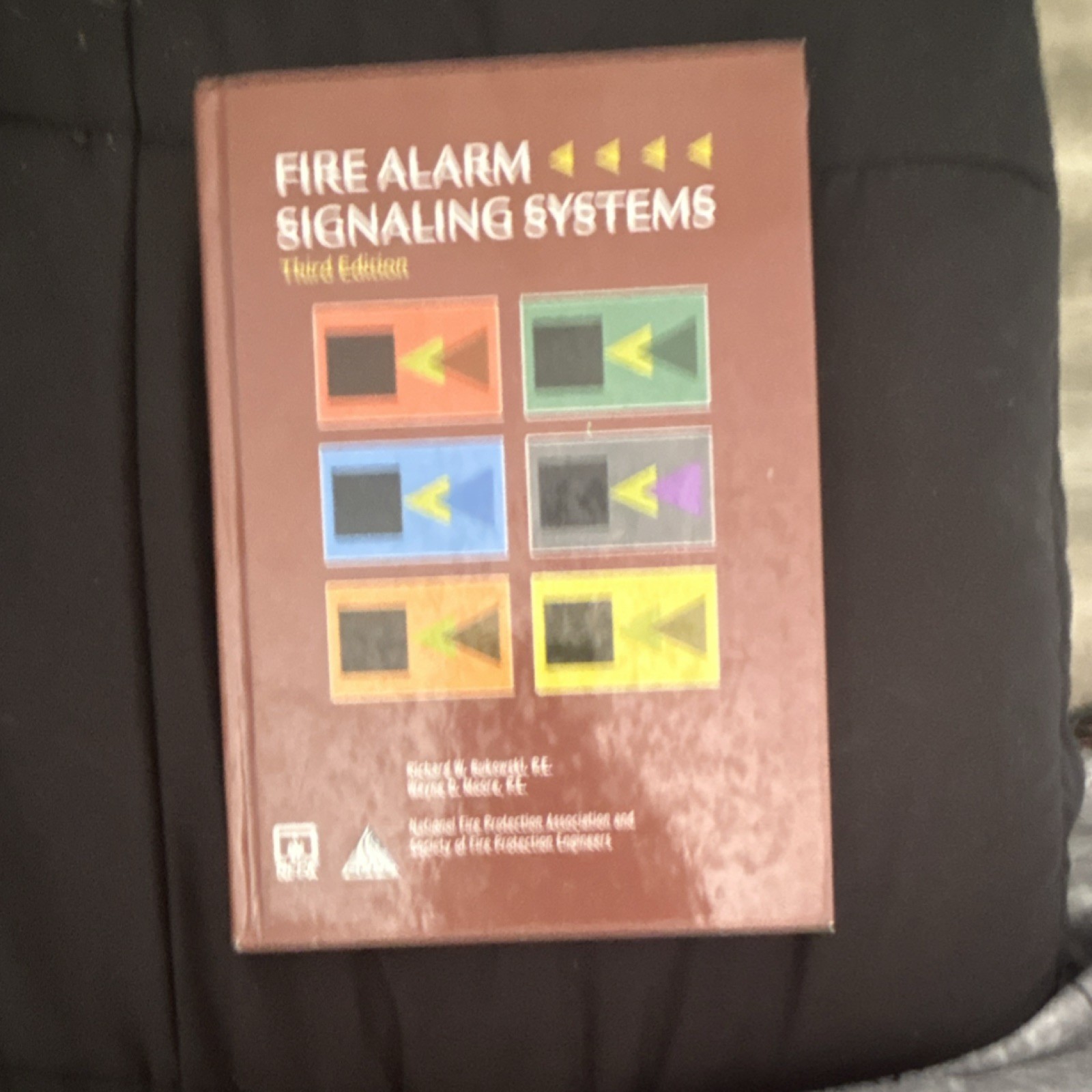 Fire Alarm Signaling Systems Third Edition Hardcover by Bukowski & Moore