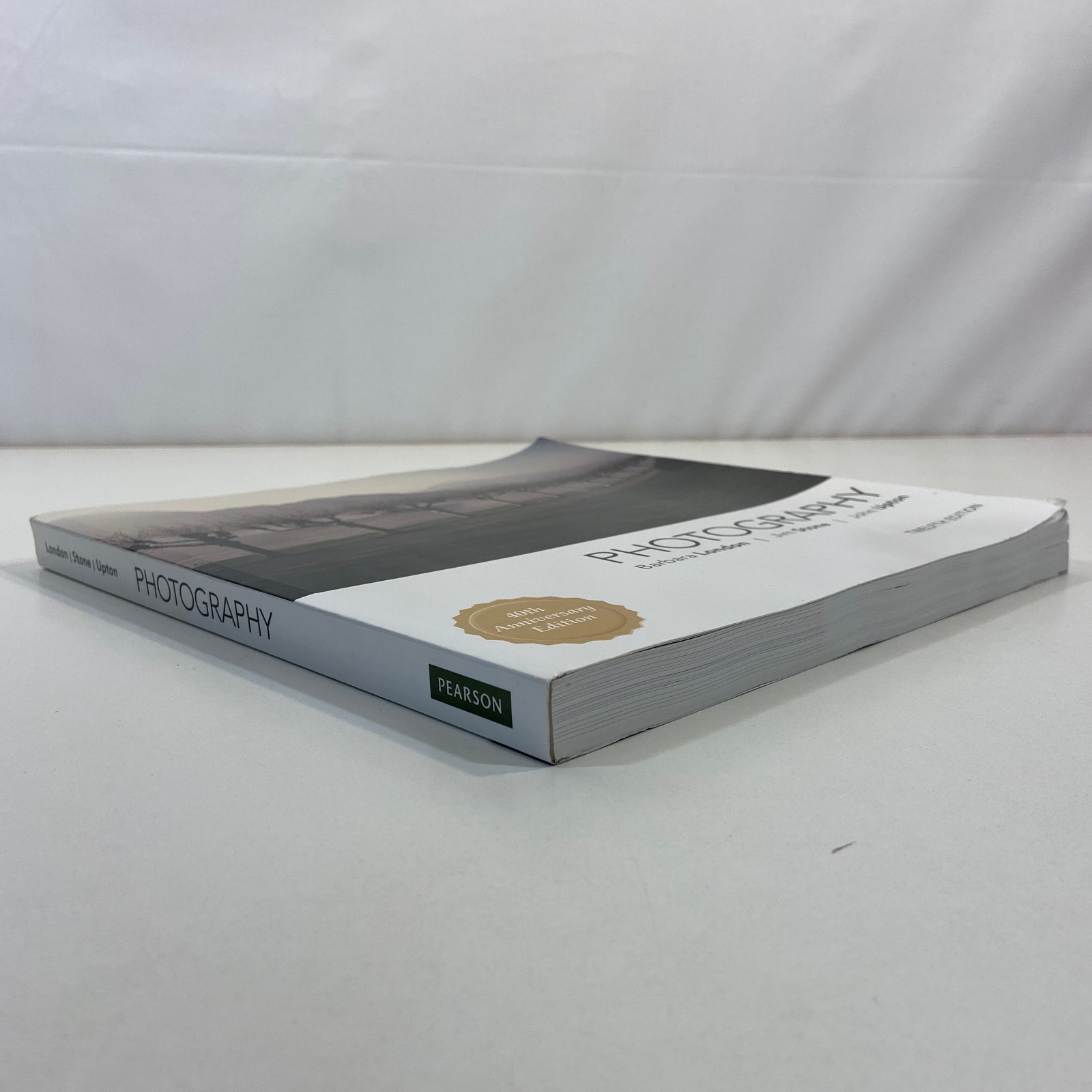 Photography 12th Edition London Stone Upton TPB Pearson 40th Anniversary Edition