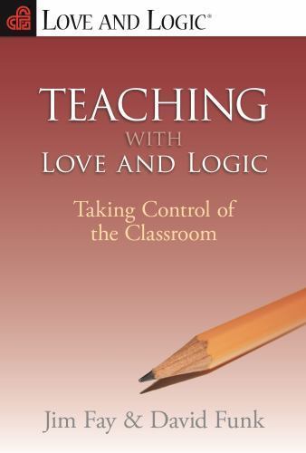 Teaching With Love and Logic: Taking Control – 9780944634486, Jim Fay, paperback