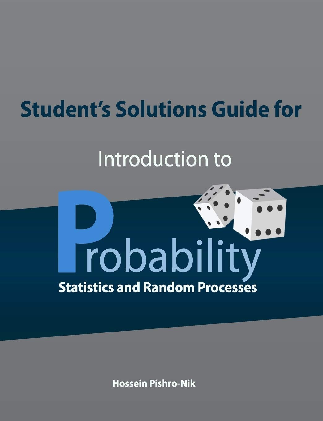 Student’s Solutions Guide for Introduction to Probability, Statistics, and R…