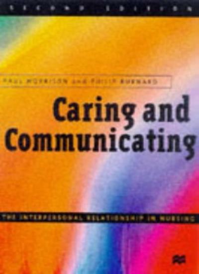 Caring and Communicating By Philip Burnard