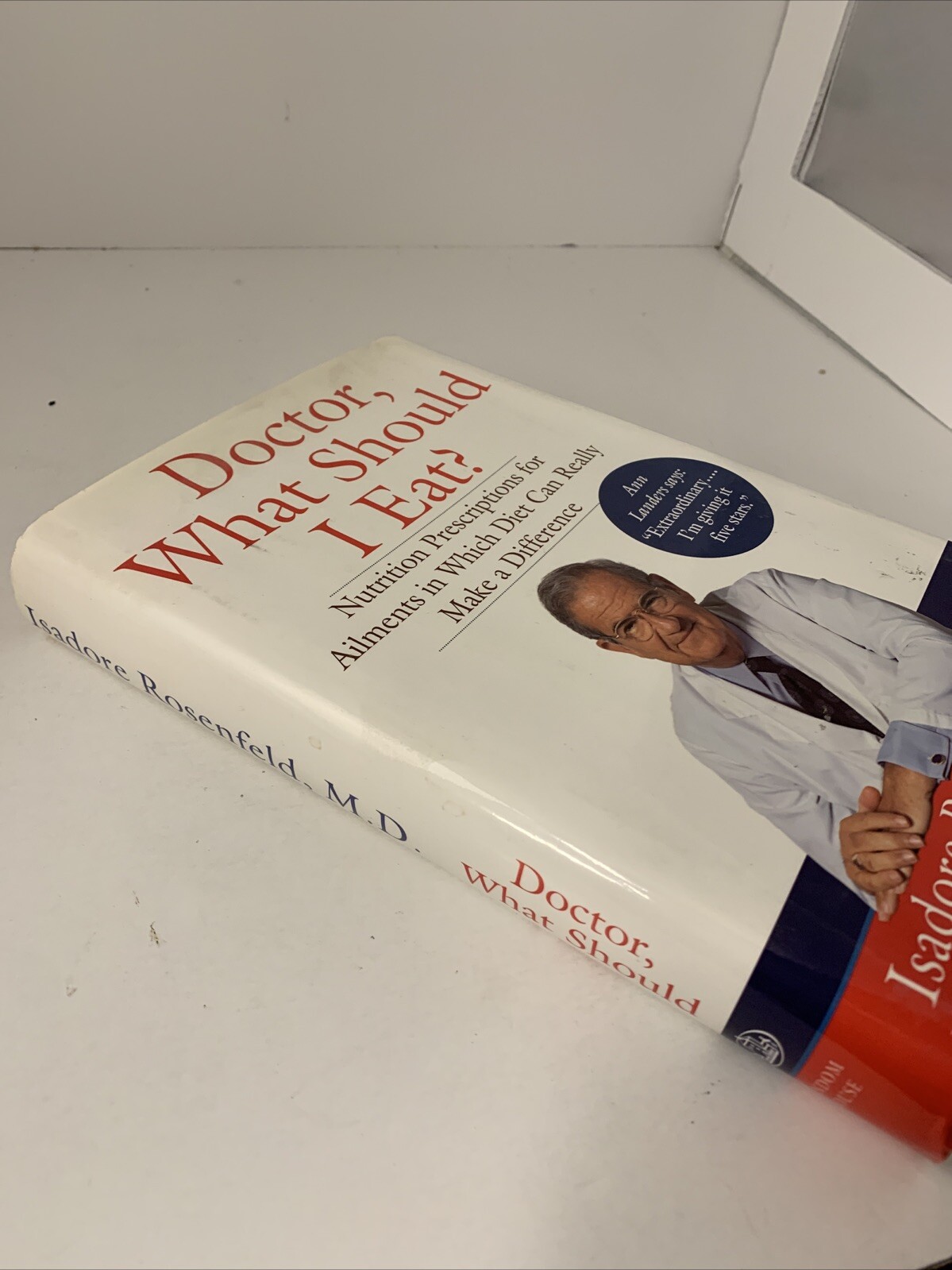 Doctor What Should I Eat by Isadore Rosenfeld 1995 Hardcover