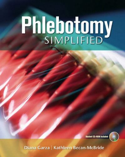 Phlebotomy Simplified by Diana Garza; Kathleen Becan-McBride