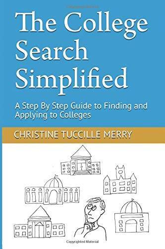 The College Search Simplified: A Step By Step Guide to Finding and A – VERY GOOD