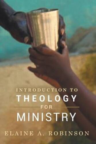 Introduction to Theology for Ministry – Paperback – VERY GOOD