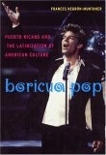 Frances Negrón-Muntaner Boricua Pop (Hardback) Sexual Cultures
