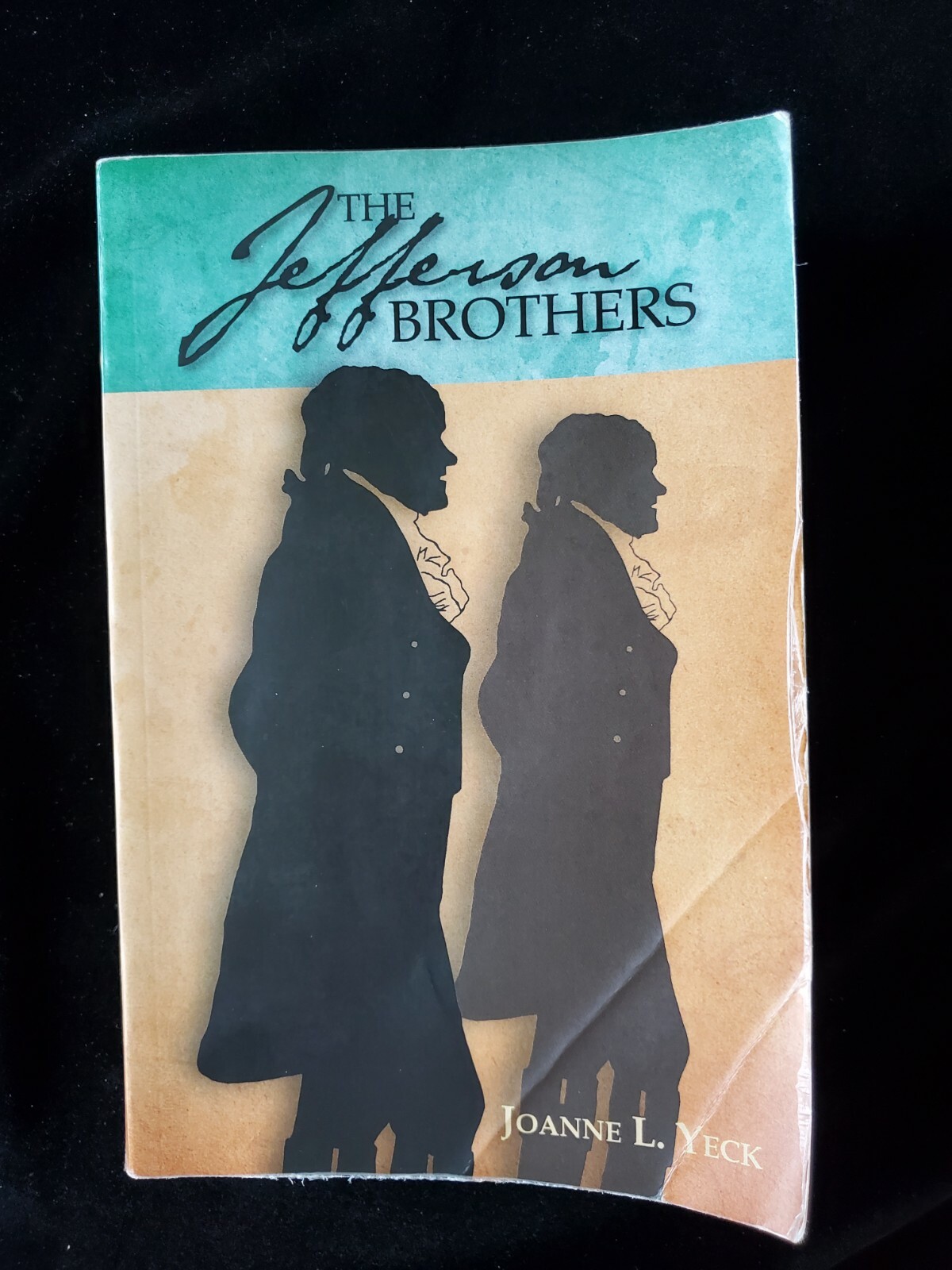 The Jefferson Brothers by Joanne L. Yeck.  Trade Paperback. 2012