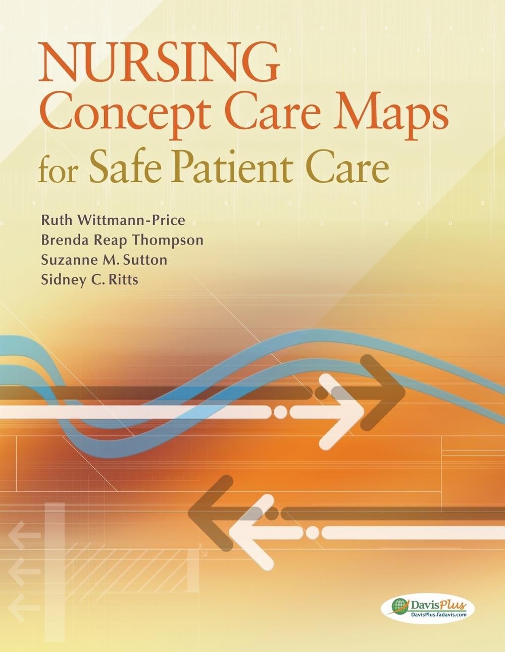 Nursing Concept Care Maps for Safe Patient Care by Brenda Reap Thompson (English