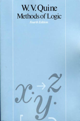 Methods of Logic – Paperback By Quine, Willard Van Orman – GOOD
