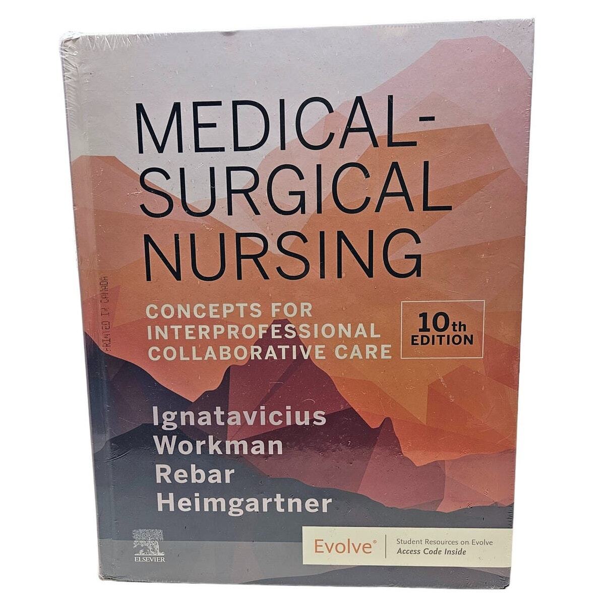 NEW Medical-Surgical Nursing Concepts Interprofessional Collaborative Care 10th