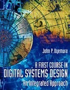 A First Course in Digital Systems Design: An Integrated Approach – hardcover…