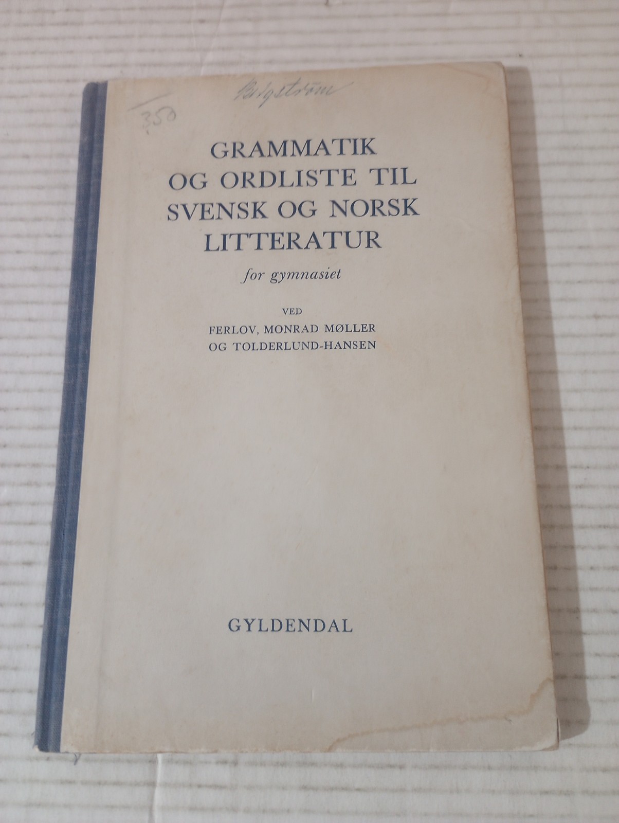 GRAMMATIK OG ORDLISTE TIL SVENSK OG NORSK LITTERATUR for gymnasiet Danish Text