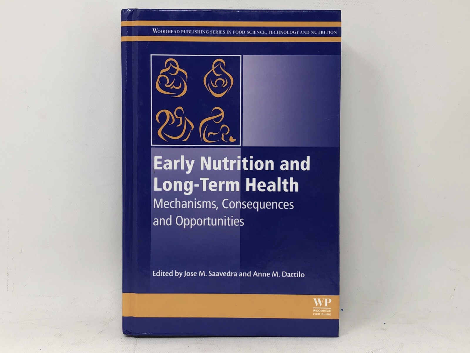 Early Nutrition & Long Term Health Mechanisms, Consequences, & Opportunities WP