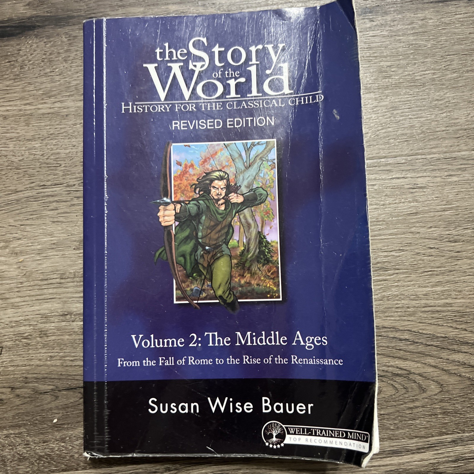 Story of the World Ser.: Story of the World #2 Middle Ages Vol. 2 : History for