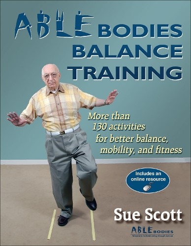 ABLE Bodies Balance Training, Sue Scott