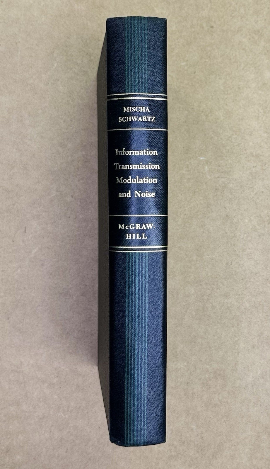 Vintage 1959 Information Transmission, Modulation and Noise by Schwartz HCVG 1st