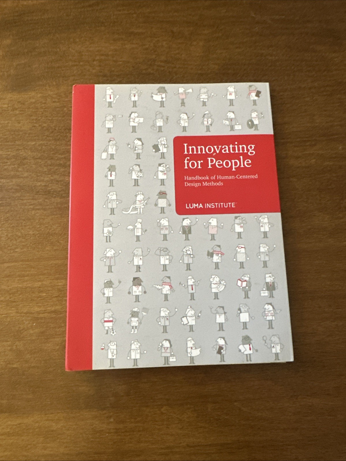 Innovating for People Handbook of Human-Centered Design Methods GOOD NO MARKS