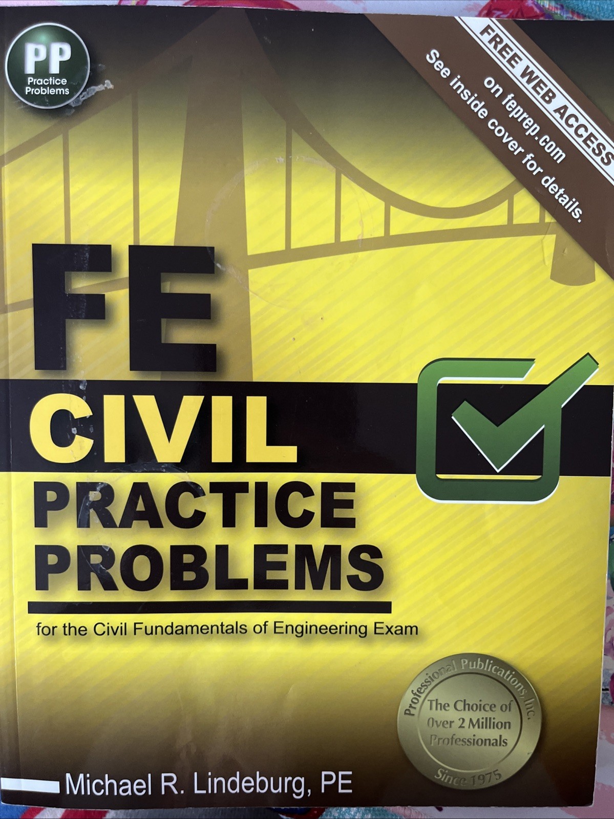 Fe Civil Practice Problems by Michael R. Lindeburg (2014, Trade Paperback)